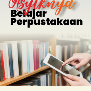 Asyiknya Belajar Perpustakaan