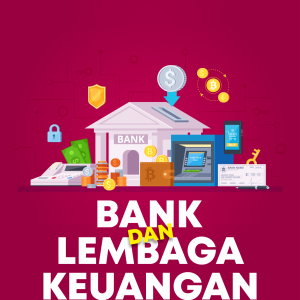 BANK DAN LEMBAGA KEUANGAN