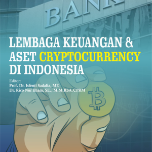 Lembaga Keuangan dan Aset Cryptocurrency di Indonesia