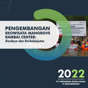 PENGEMBANGAN EKOWISATA MANGROVE RAMBAI  CENTER (Berdaya dan Berkelanjutan)