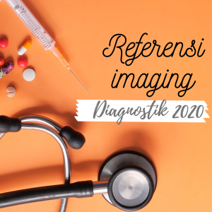 REFERENSI IMAGING DIAGNOSTIK 2020