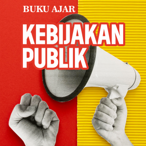 BUKU AJAR KEBIJAKAN PUBLIK