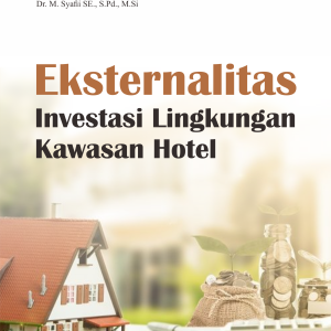EKSTERNALITAS INVESTASI LINGKUNGAN KAWASAN HOTEL