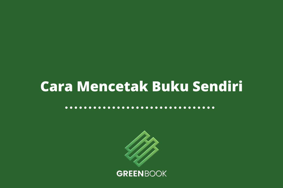 Cara Mencetak Buku Sendiri