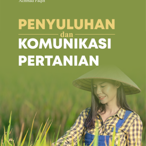 PENYULUHAN DAN KOMUNIKASI PERTANIAN