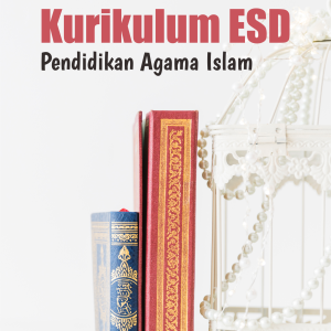 KURIKULUM ESD PENDIDIKAN AGAMA ISLAM