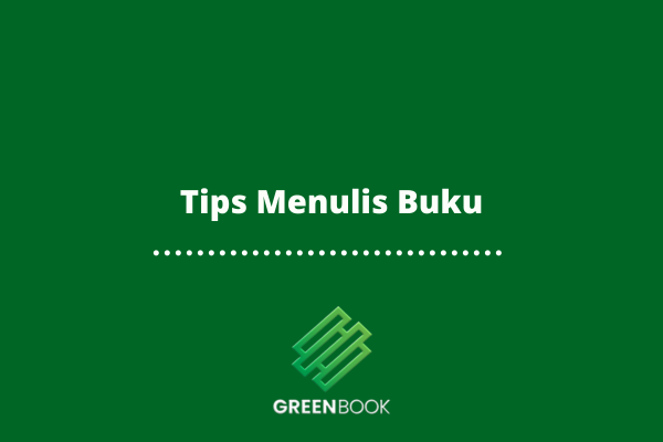 Tips Menulis Buku