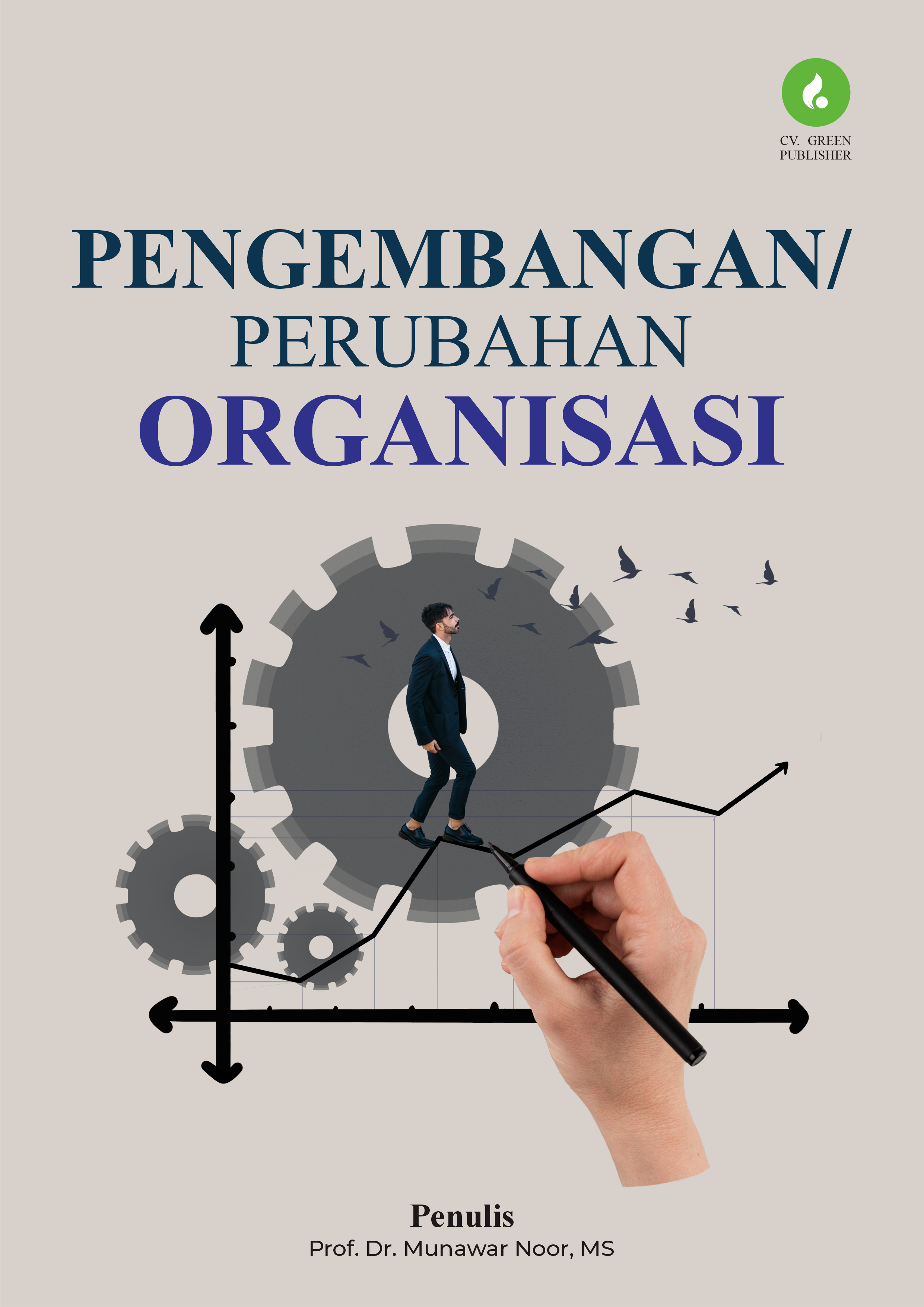 PENGEMBANGAN/PERUBAHAN ORGANISASI