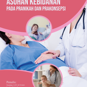 ASUHAN KEBIDANAN PADA PRANIKAH DAN PRAKONSEPSI