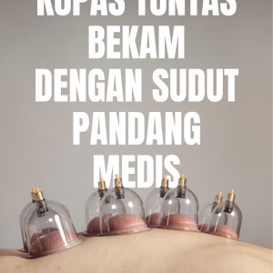 BUKU KUPAS TUNTAS BEKAM DENGAN SUDUT PANDANG MEDIS