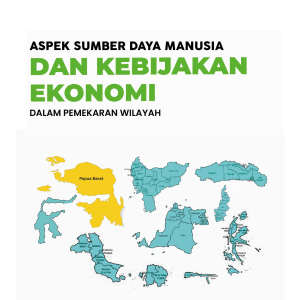 ASPEK SUMBER DAYA MANUSIA DAN KEBIJAKAN EKONOMI DALAM PEMEKARAN WILAYAH