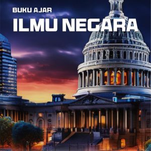 Buku Ajar Ilmu Negara
