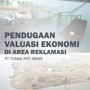 PENDUGAAN VALUASI EKONOMI DI AREA REKLAMASI PT TUNAS INTI ABADI