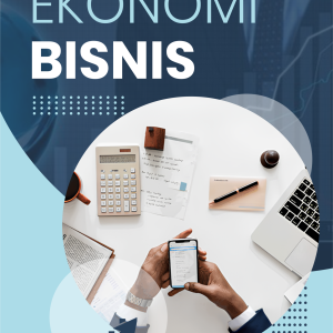 BUKU AJAR EKONOMI BISNIS