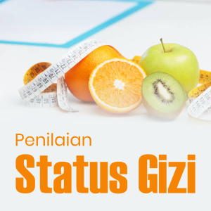 PENILAIAN STATUS GIZI