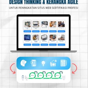 STRATEGI OPTIMALISASI DESIGN THINKING DAN KERANGA KERJA AGILE UNTUK PENINGKATAN SITUS WEB SERTIFIKASI PROFESI