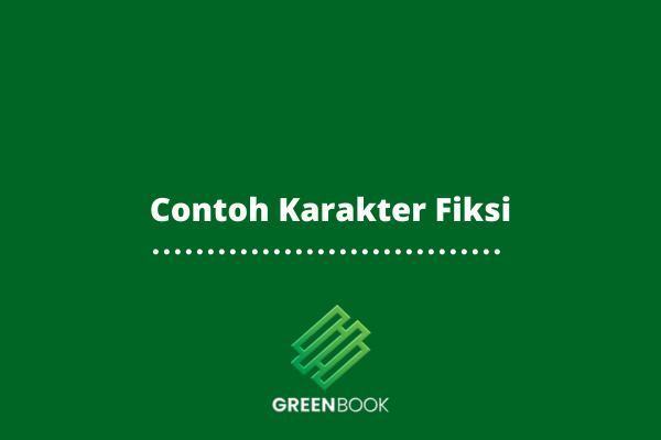 Contoh Karakter Fiksi
