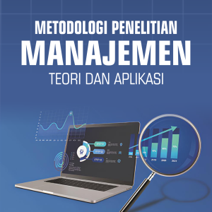 BUKU AJAR METODOLOGI BUKU MANAJEMEN TEORI DAN APLIKASI