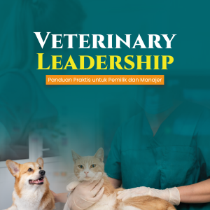 Veterinary Leadership Panduan Praktis untuk Pemilik dan Manajer