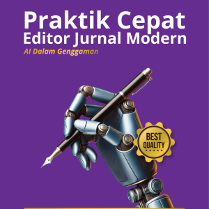 Praktik Cepat Editor Jurnal Modern AI dalam Genggaman