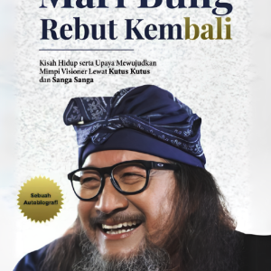 MARI BUNG REBUT KEM(BALI)  Kisah Hidup serta Upaya Mewujudkan Mimpi Visioner Lewat Kutus Kutus dan Sanga Sanga