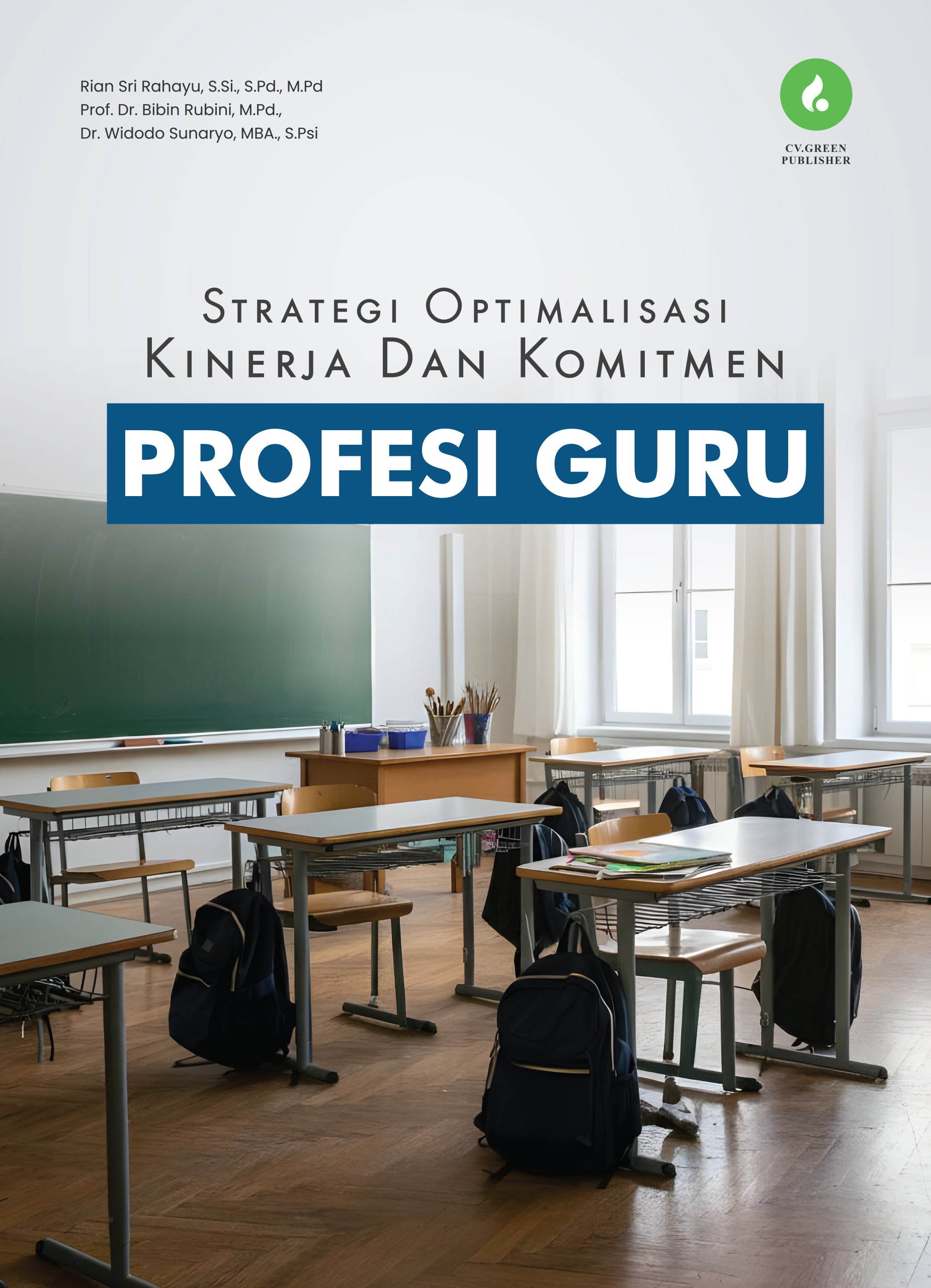 Strategi Kepemimpinan Dan Iklim Organisasi Dalam Meningkatkan Kinerja Guru