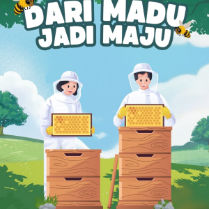 DARI MADU JADI MAJU: INOVASI LINGKUNGAN BERBASIS MASYARAKAT