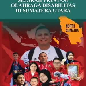 SEJARAH PRESTASI  OLAHRAGA DISABILITAS DI SUMATRA UTARA