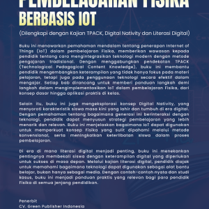 DASAR-DASAR MEDIA PEMBELAJARAN FISIKA BERBASIS IOT (Dilengkapi dengan Kajian TPACK, Digital Nativity dan Literasi Digital)