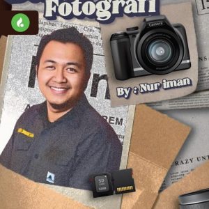 Dasar-Dasar Fotografi
