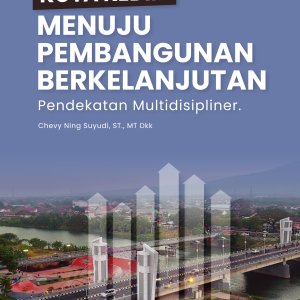 Kota Kediri Menuju Pembangunan Berkelanjutan: Pendekatan Multidisipliner
