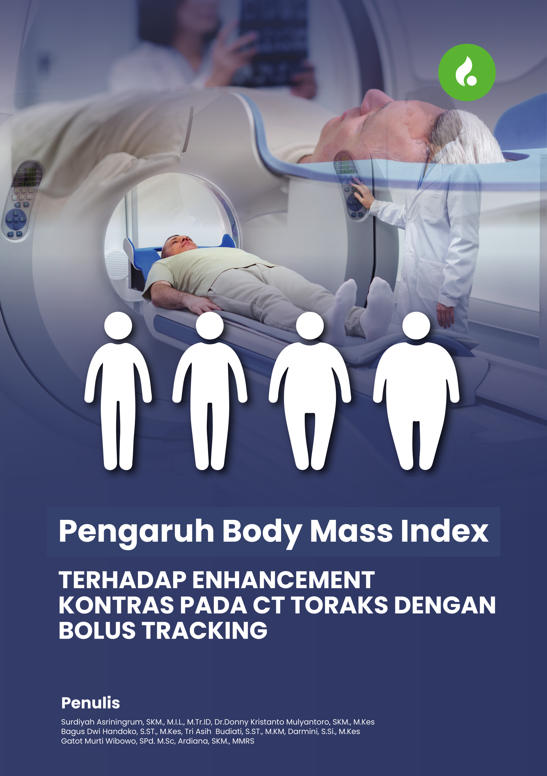Pengaruh Body Mass Index terhadap Enhancement Kontras pada CT Toraks dengan Bolus Tracking