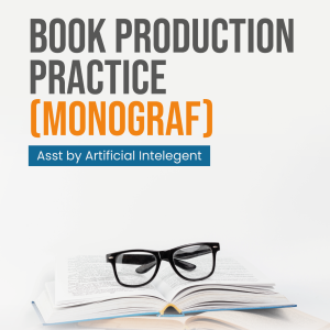 Book Production Practice (Monograf) Asst by Artificial Intelegent