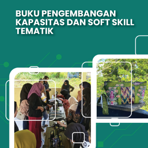 BUKU PENGEMBANGAN KAPASITAS DAN SOFT SKILL TEMATIK