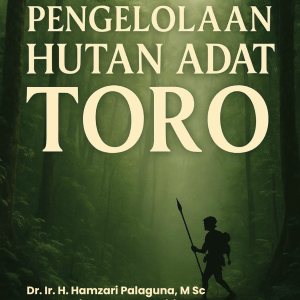 PENGELOLAAN HUTAN ADAT TORO