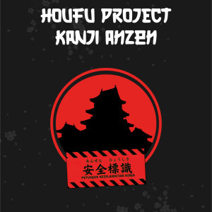 Houfu Project Kanji Anzen
