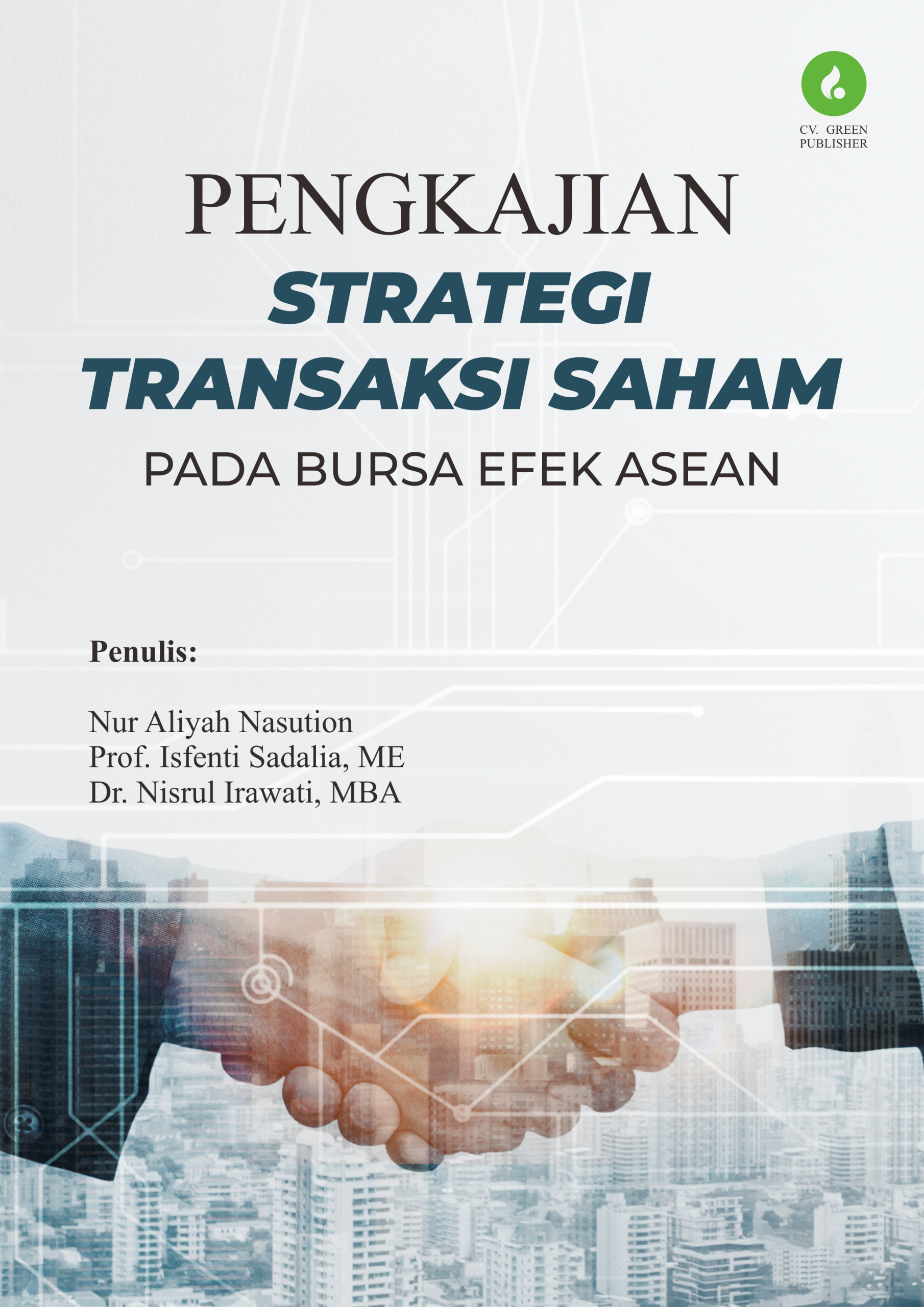 PENGKAJIAN STRATEGI TRANSAKSI SAHAM PADA BURSA EFEK ASEAN