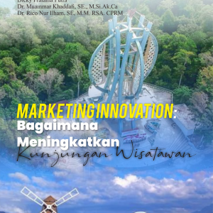 MARKETING INNOVATION: BAGAIMANA MENINGKATKAN KUNJUNGAN WISATAWAN