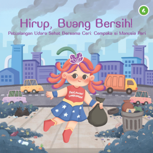 Hirup, Buang Bersih! Petualangan Udara Sehat Bersama Ceri: Cempaka si Manusia Peri