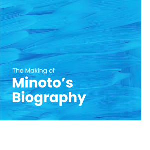 The Making of Minoto’s Biography