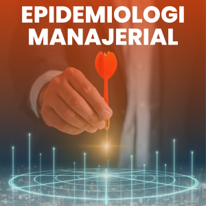 Epidemiologi Manajerial