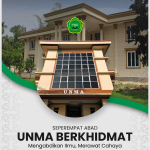SEPEREMPAT ABAD UNMA BERKHIDMAT Mengabdikan Ilmu, Merawat Cahaya