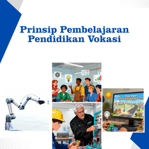 PRINSIP PEMBELAJARAN PENDIDIKAN VOKASI