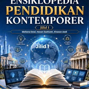 ENSIKLOPEDIA PENDIDIKAN KONTEMPORER (JILID I)