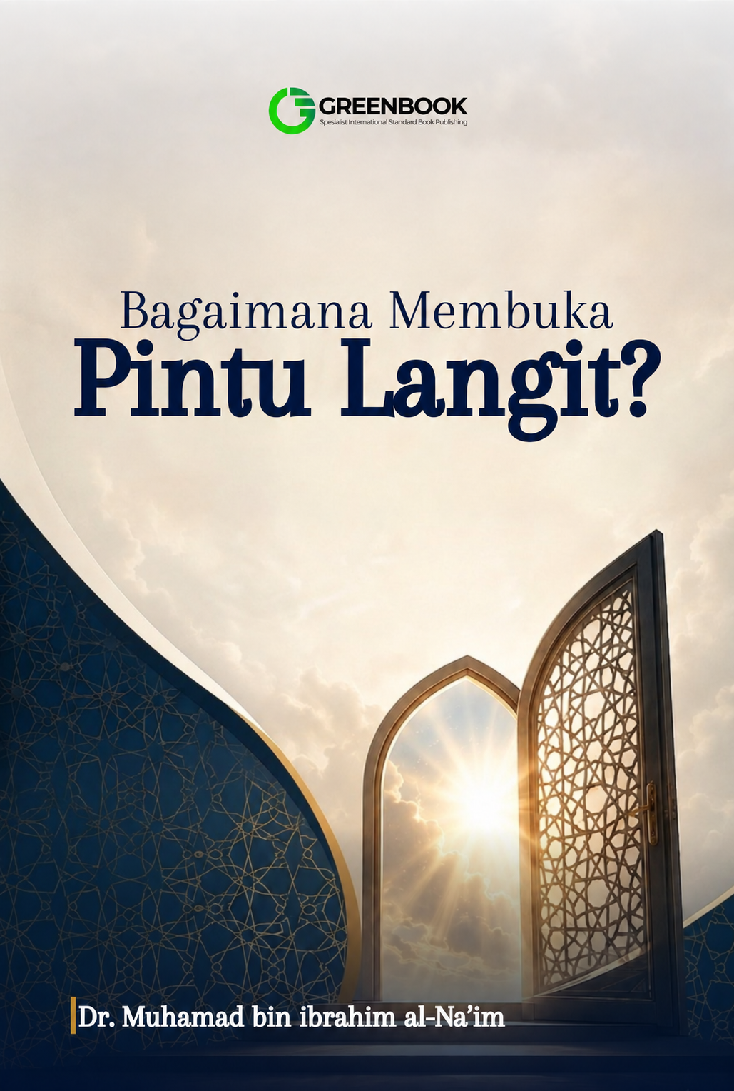 Bagaimana Membuka Pintu Langit?